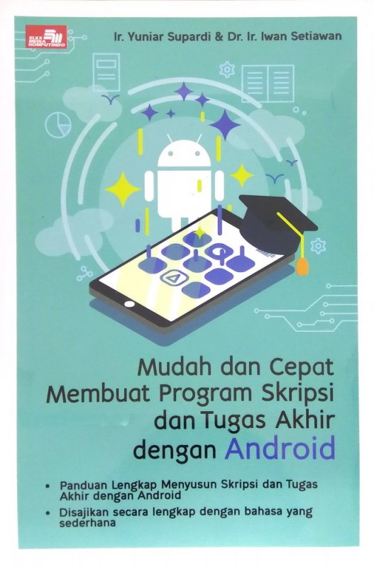 Skripsi Mudah dan Cepat Membuat Program Skripsi dan Tugas Akhir dengan Android