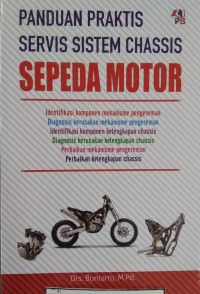 Panduan Praktis Servis Sistem Chassis Sepeda Motor