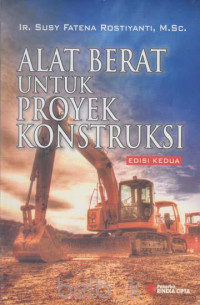 Image of Alat Berat Untuk Proyek Konstruksi edisi kedua