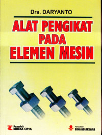 Alat Pengikat pada Elemen Mesin