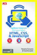 Aplikasi Internet Menggunakan HTML, CSS, & JavaScript