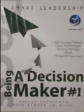 Smart Leadership : Being A Decision Maker #1