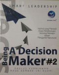 Smart Leadership : Being A Decision Maker #2