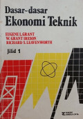 Dasar - Dasar Ekonomi Teknik Jilid 1