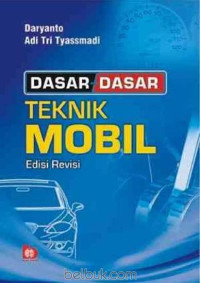 Dasar Dasar Teknik Mobil Edisi Revisi