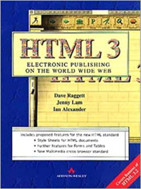 HTML 3 Electronic Publishing On The World Wide Web