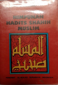 Himpunan Hadits Shahih Muslim