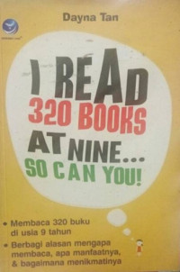 I Read 320 Books At Nine...So Can You!