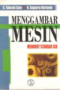 Menggambar Mesin Menurut Standar ISO