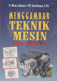 Menggambar Teknik Mesin dengan Standar ISO