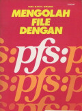 Mengolah File Dengan PFS