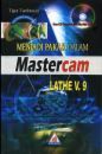 Menjadi Pakar Dalam Mastercam Lathe V.9