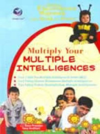 Multiply Your Multiple Intelligences