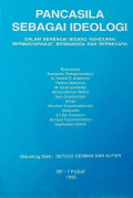 Pancasila Sebagai Ideologi : Dalam Berbagai Bidang Kehidupan Bermasyarakat, Berbangsa Dan Bernegara