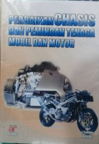 Perbaikan Chasis dan Pemindah Tenaga Mobil dan Motor