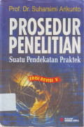 Prosedur Penelitian : Suatu Pendekatan Praktek