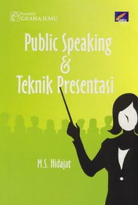 Public Speaking & Teknik Presentasi