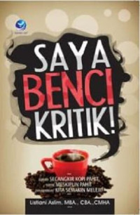 Saya Benci Kritik