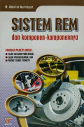 Sistem Rem dan Komponen-komponenya