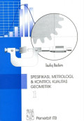 Spesifikasi, Metrologi & Kontrol Kualitas Geometrik