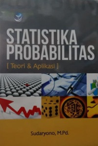 Statistika Probabilitas ( Teori Dan Aplikasi )