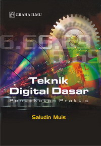 Teknik Digital : Pendekatan Praktis