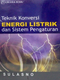 Teknik Konversi Energi Listrik Dan Sistem Pengaturan