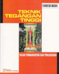 Teknik Tegangan Tinggi: Dasar Pembangkitan dan Pengukuran