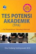 Tes Potensi Akademik (TPA) + Tes Pengetahuan Teknologi Informasi