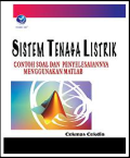 Sistem Tenaga Listrik: Contoh Soal dan Penyelesainnya Menggunakan Matlab