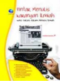 Pintar Menulis Karangan Ilmiah: Kunci Sukses Dalam Menulis Ilmiah